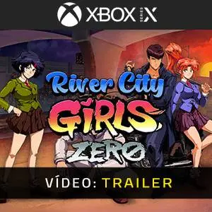 River City Girls Zero Xbox Series - Trailer de Vídeo