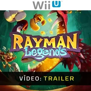 Rayman Legends Nintendo Wii U - Trailer de Vídeo