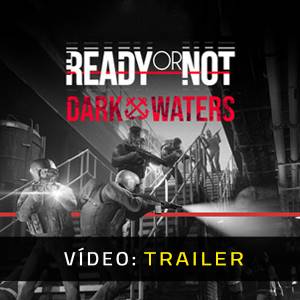 Ready or Not: Dark Waters - Trailer de Vídeo