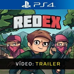 RedEx PS4 - Trailer do Vídeo