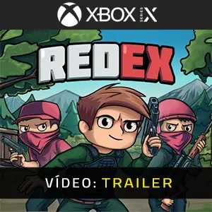 RedEx Xbox Series - Trailer do Vídeo