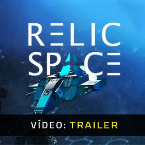 Relic Space - Vídeo Trailer