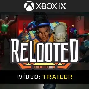 Relooted Xbox Series - Trailer