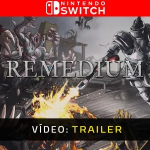 REMEDIUM Nintendo Switch - Trailer de Vídeo