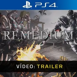 REMEDIUM PS4 - Trailer de Vídeo