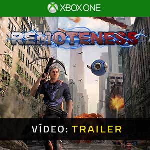 Remoteness Xbox One- Atrelado de vídeo