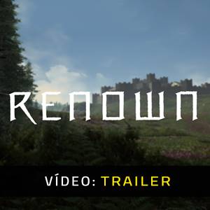 Renown - Trailer