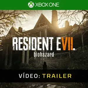Resident Evil 7 Biohazard Xbox One - Trailer do vídeo