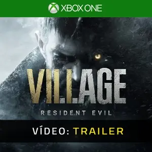 Resident Evil Village Xbox One - Trailer de vídeo