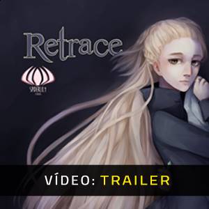 Retrace - Trailer de Vídeo