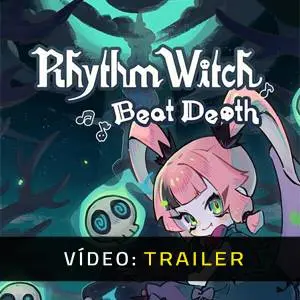 Rhythm Witch: Beat Death - Trailer de Vídeo