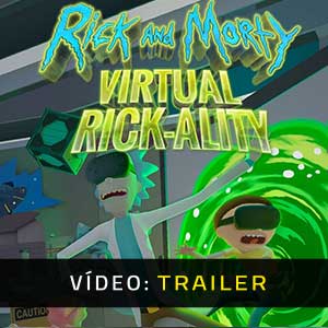 Rick and Morty Virtual Rick-ality - Atrelado de Vídeo