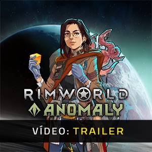 RimWorld Anomaly - Trailer de Vídeo