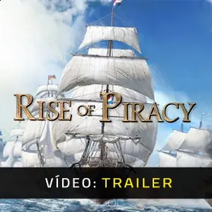 Rise of Piracy - Trailer