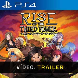 Rise of the Third Power PS4 Atrelado De Vídeo
