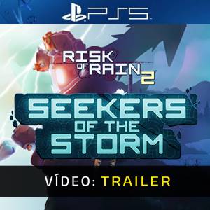 Risk of Rain 2 Seekers of the Storm - Trailer de Vídeo