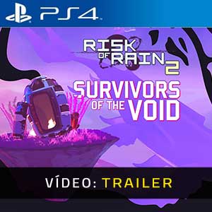 Risk of Rain 2 Survivors of the Void PS4 Atrelado De Vídeo