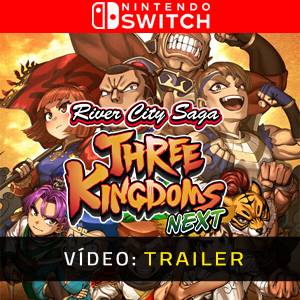 River City Saga: Three Kingdoms Next Nintendo Switch Trailer de Vídeo