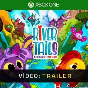 River Tails Stronger Together Xbox One - Trailer de Vídeo