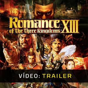 Romance of the Three Kingdoms 13 - Trailer de Vídeo