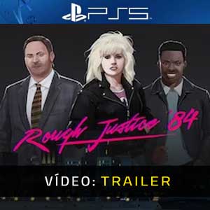 Rough Justice ’84 PS5- Atrelado de Vídeo
