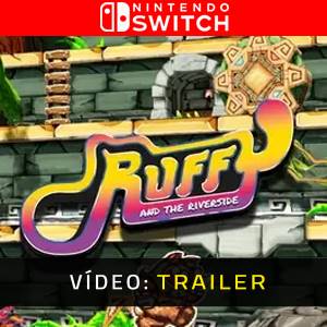 Ruffy and the Riverside Trailer de Vídeo