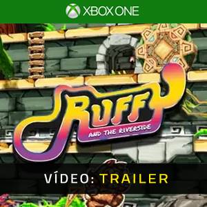 Ruffy and the Riverside Trailer de Vídeo