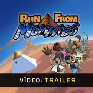 Run From Mummies Trailer de Vídeo