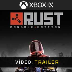 Vídeo do trailer da Rust Xbox Series