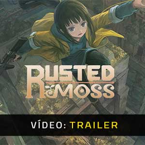 Rusted Moss - Atrelado de Vídeo