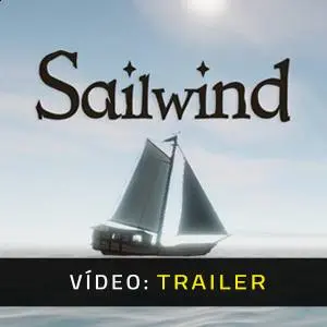 Sailwind - Trailer de Vídeo
