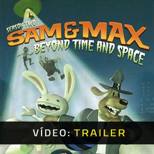 Sam & Max Beyond Time and Space Atrelado De Vídeo
