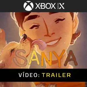 SANYA Xbox Series Trailer de Vídeo