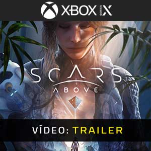 Scars Above Xbox Series Atrelado De Vídeo