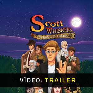 Scott Whiskers in the Search for Mr. Fumbleclaw Trailer de Vídeo
