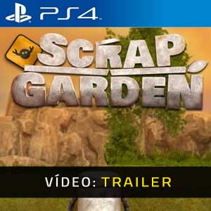 Scrap Garden PS4 Atrelado De Vídeo