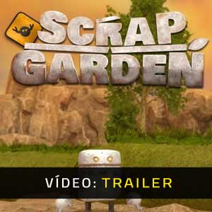 Scrap Garden Atrelado De Vídeo
