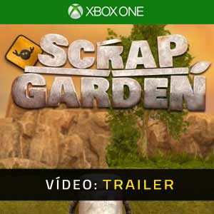 Scrap Garden Xbox One Atrelado De Vídeo