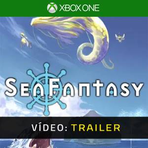 Sea Fantasy Xbox One - Trailer do Vídeo