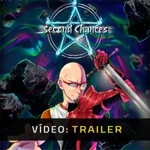Second Chances - Trailer de Vídeo