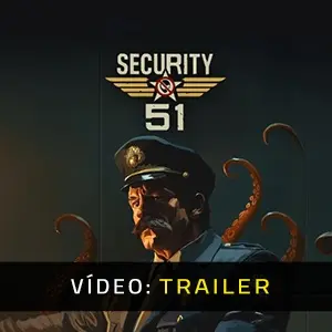 Security 51 - Trailer de Vídeo