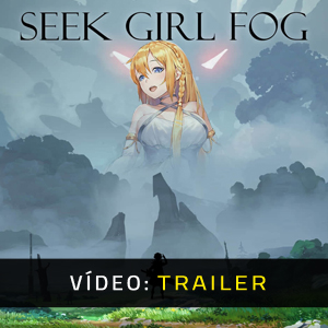 Seek Girl Fog 1 - Atrelado