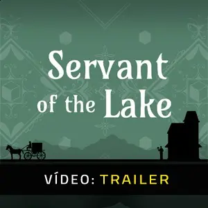 Servant of the Lake - Trailer