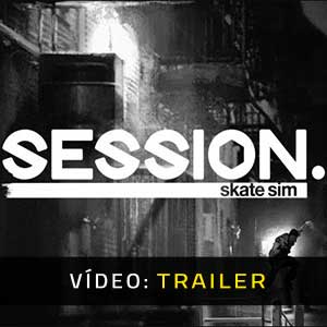 Session Skateboarding Sim Game - Atrelado de vídeo