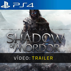 Middle Earth Shadow of Mordor PS4 - Trailer de vídeo