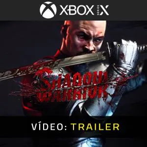 Shadow Warrior Xbox Series - Trailer de Vídeo
