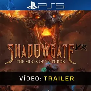 Shadowgate VR: The Mines of Mythrok PS5 - Trailer do Vídeo