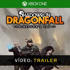Shadowrun Dragonfall Director’s Cut Xbox One  Atrelado De Vídeo