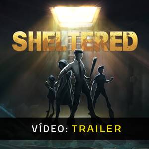 Sheltered Trailer de Vídeo
