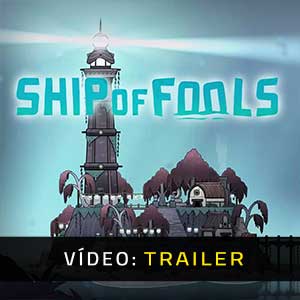 Ship of Fools - Atrelado de vídeo